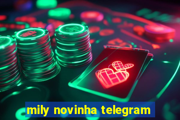 mily novinha telegram